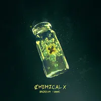 Undream — Chemical X (Feat. Timms) — обложка